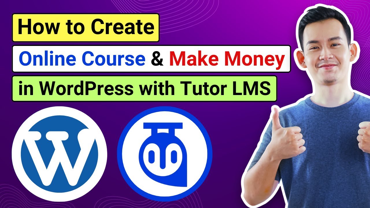 How to Create an Online Course and Make Money in WordPress Using Tutor LMS | Step by Step