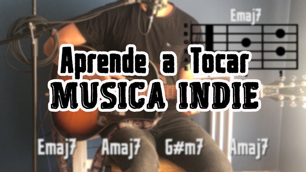 Como tocar INDIE MUSIC en la GUITARRA 🎸🎸| Acordes y Progresiones ¡Super Sencillo! | Estilo Indie
