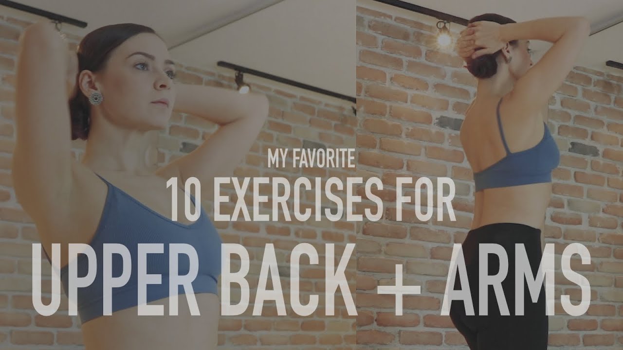 Upper back + Arms / 10 exercises for dancers / Flexibility and mobility