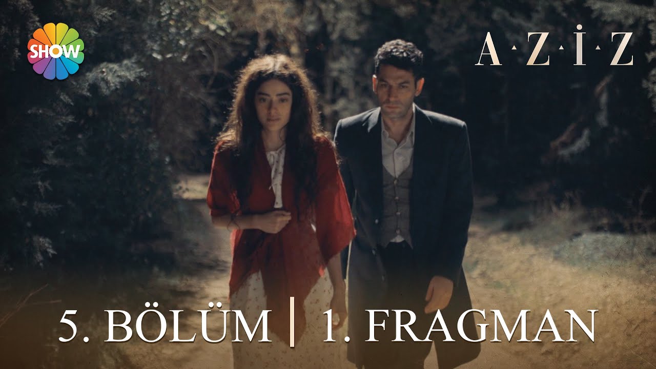 Aziz 5. B&ouml;l&uuml;m 1. Fragman | 