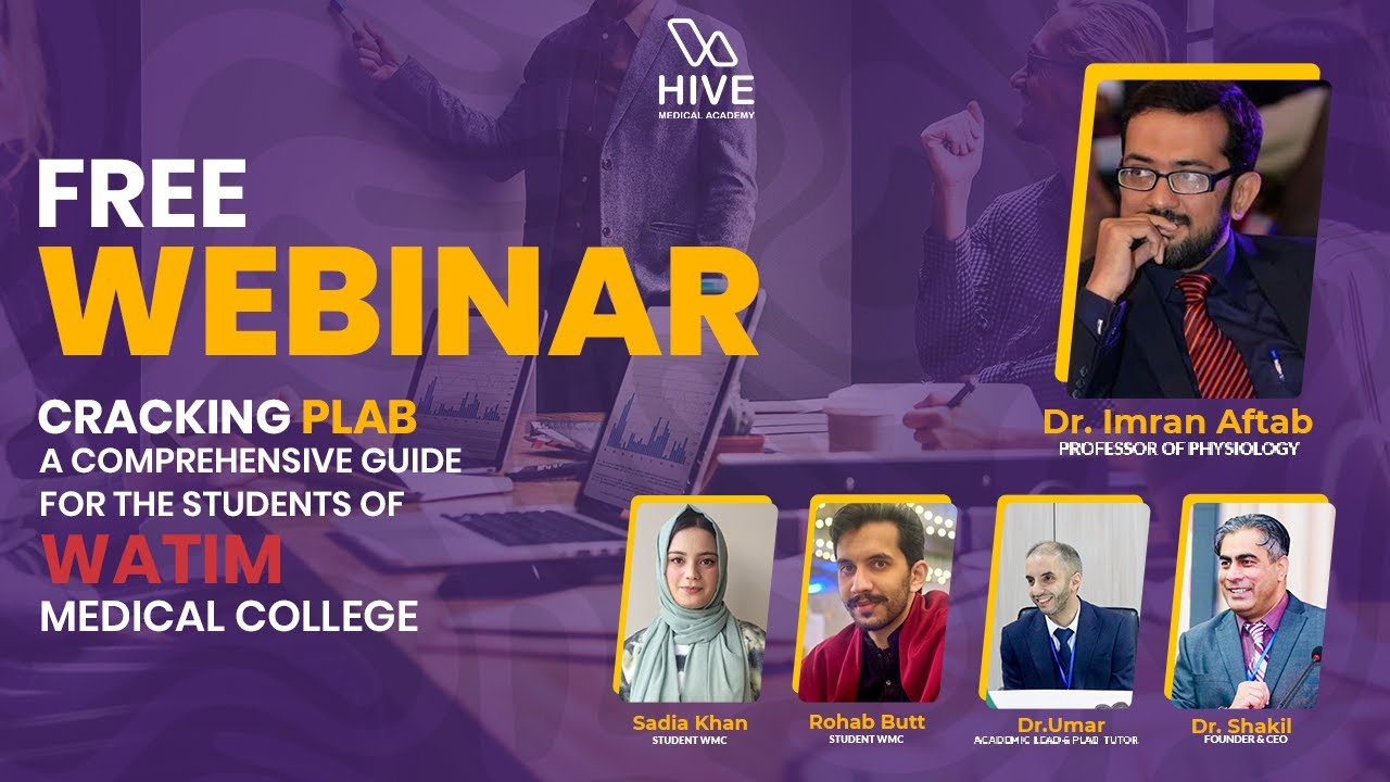 Master the PLAB Journey — Hive Medical Academy’s Exclusive Webinar with WATIM Medical College