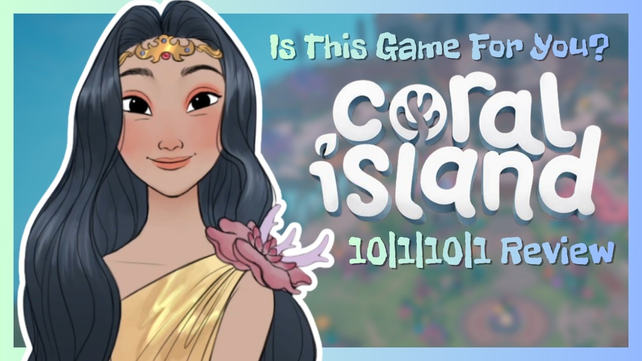 Coral Island 10|1|10|1 Review (My experiences after 10 mins, 1 hour, 10 hours, and 1 year (in-game))