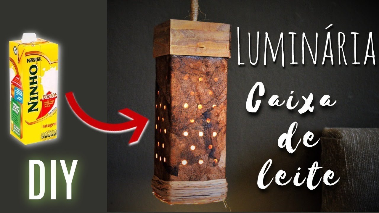 Luminária Feita com Caixa de Leite - Reciclagem