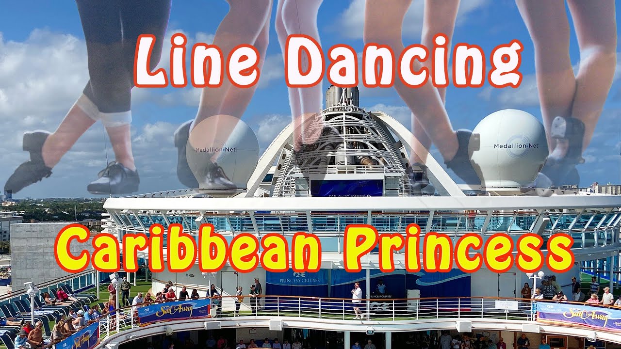 Line Dancing On Board Caribbean Princess * Step By Step Lesson *