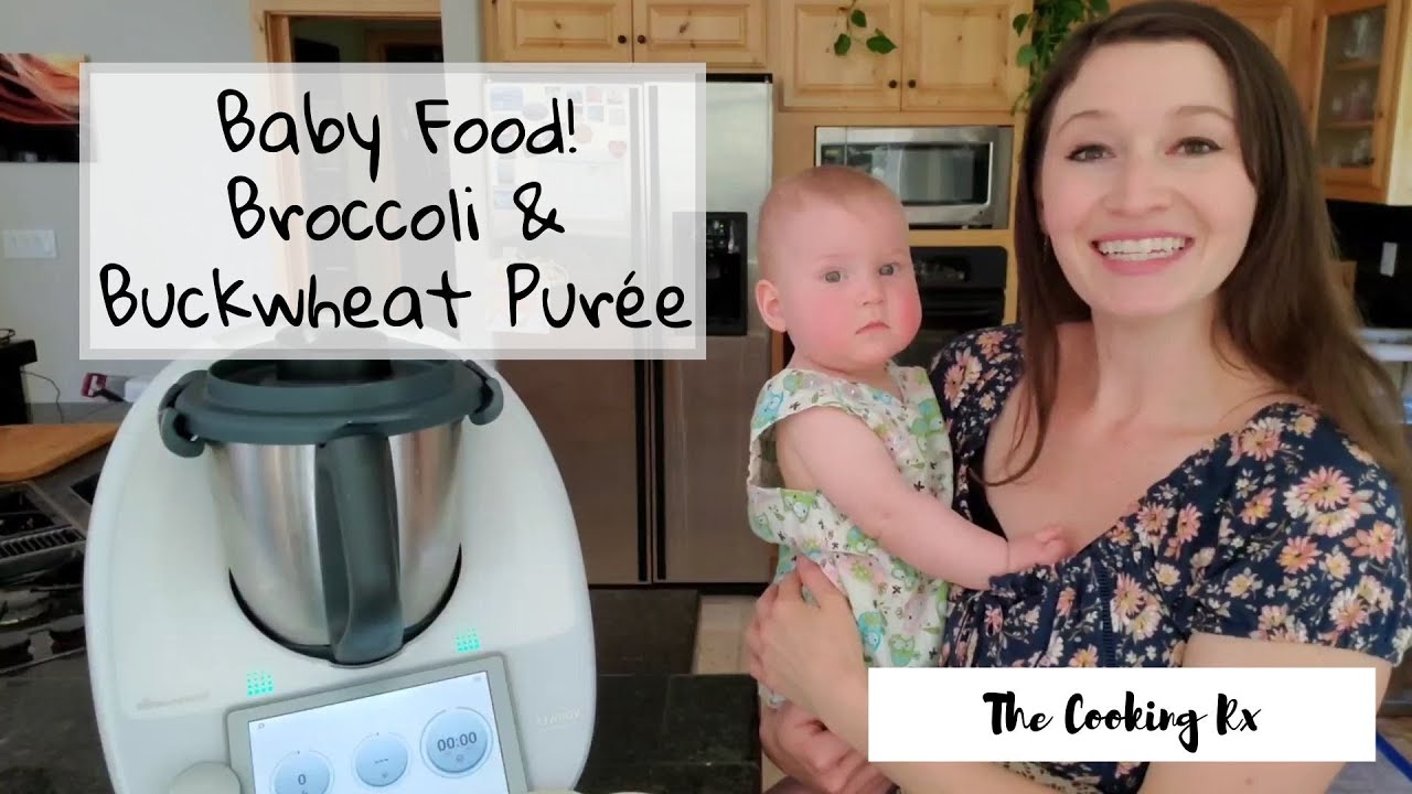 Baby Food in the Thermomix&reg;: Broccoli and Buckwheat Pur&eacute;e
