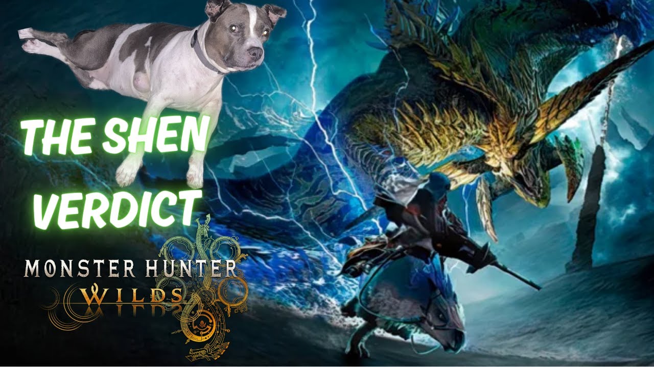 THE SHEN VERDICT: MONSTER HUNTER WILDS
