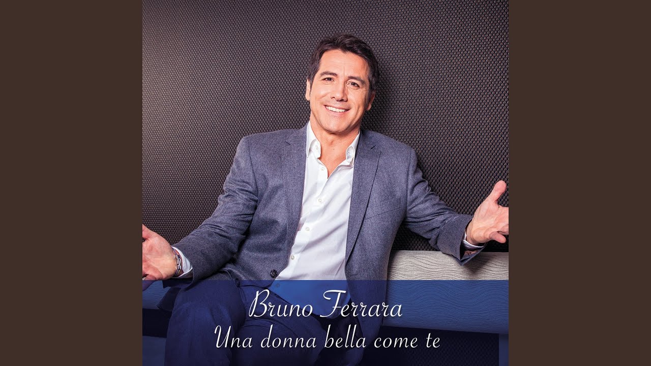 Una donna bella come te