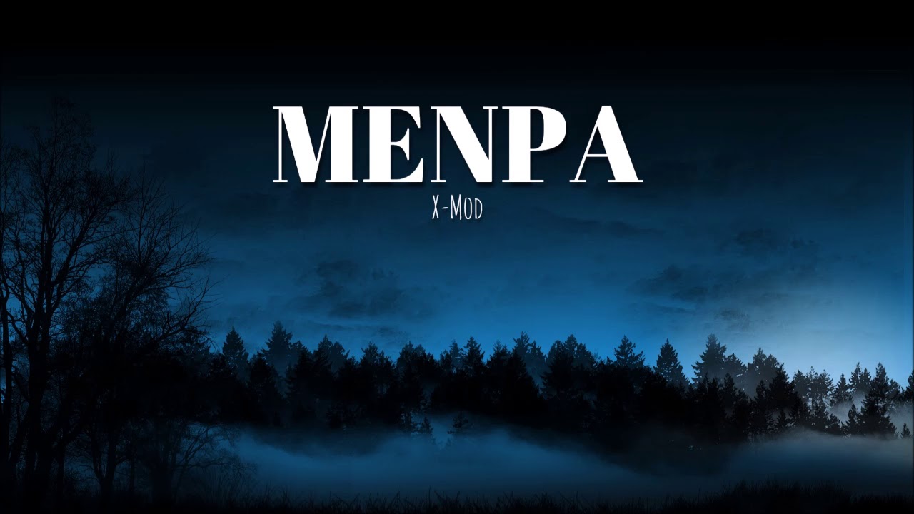 X-Mod - MenPa (Official Audio)