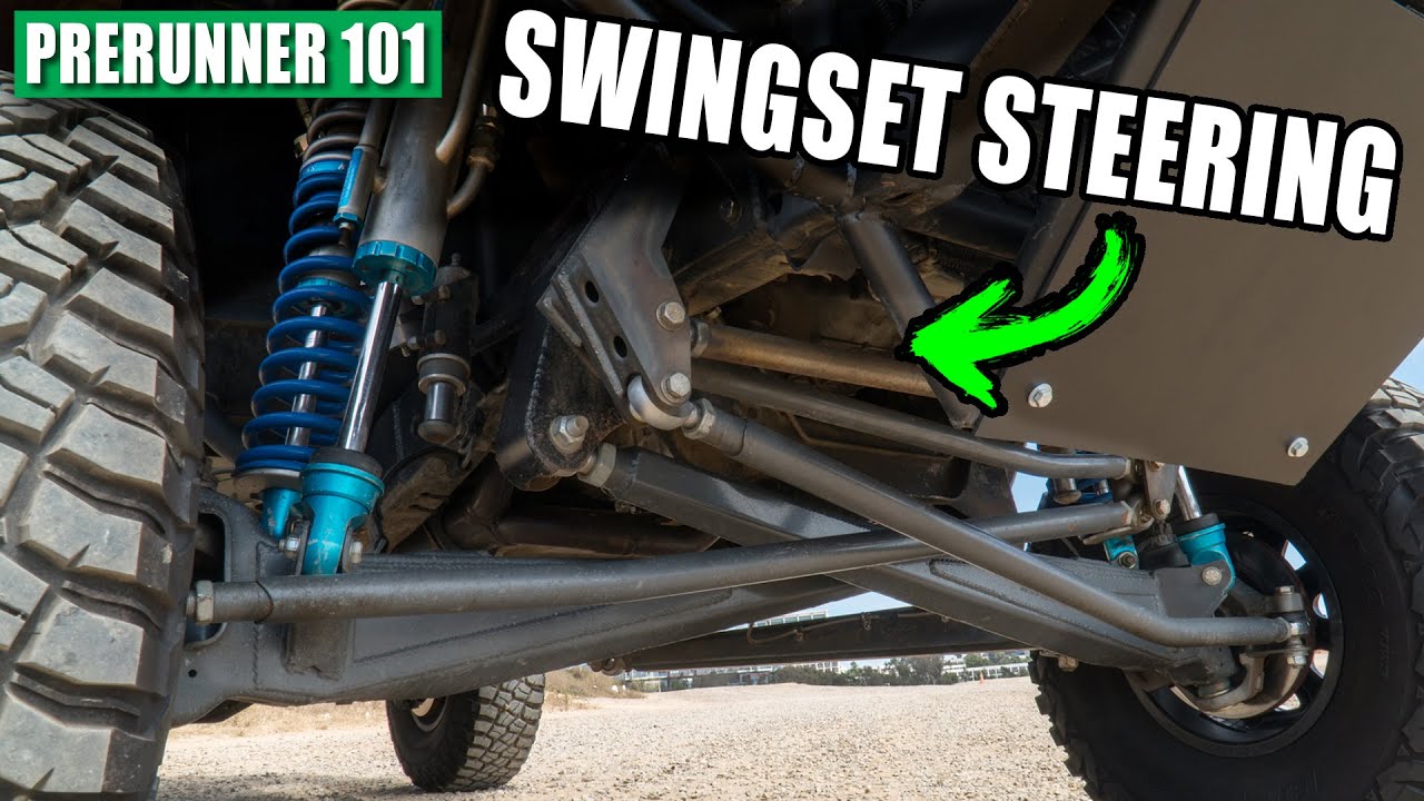 PRERUNNER 101: How Swingset Steering Works - PART 1