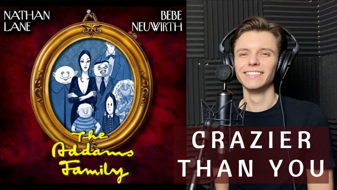 Crazier Than You (Lucas Part Only) - Addams Family