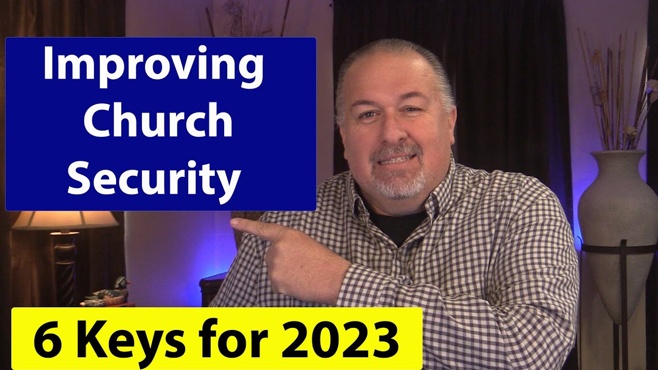 Improving Church Security in 2023