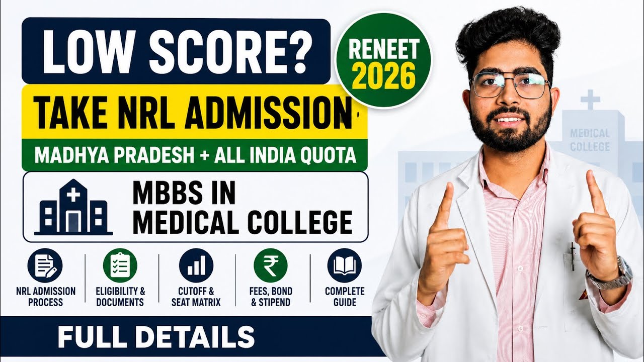 Low Score in RENEET 2026? NRI MBBS Admission Explained | MP & All India Quota 
