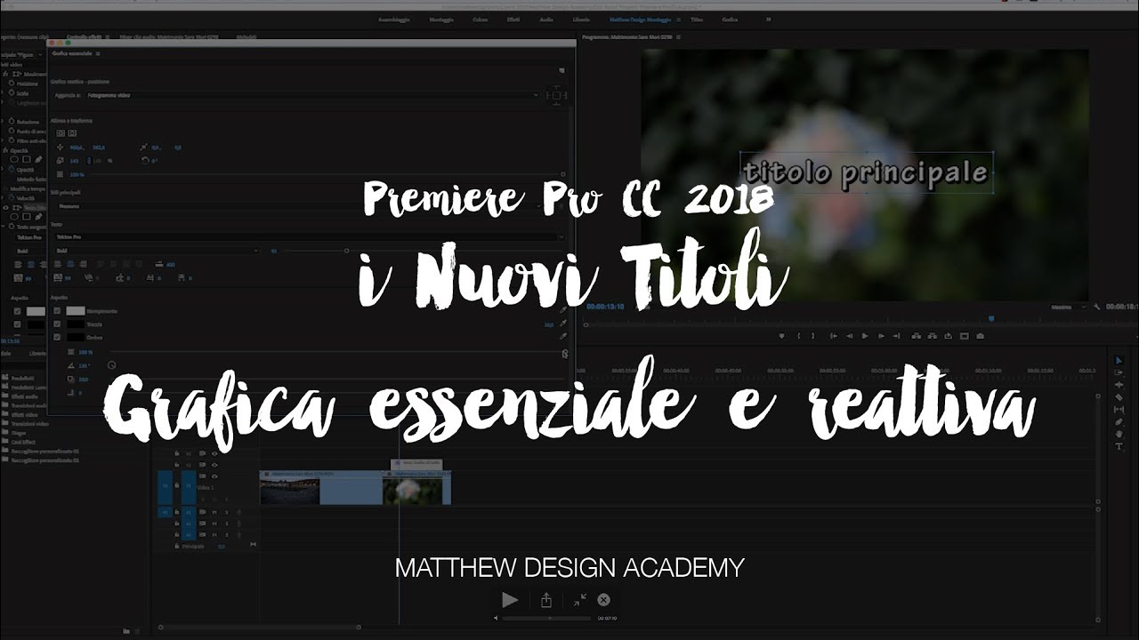 Premiere Pro CC 2018 | Titoli Grafica Reattiva e  Grafica Essenziale