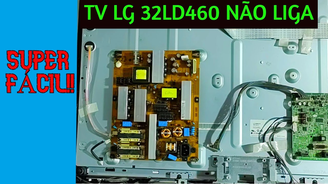 Tv LG 32LD460 não liga, led do stand by fica aceso. Defeito super fácil de consertar.