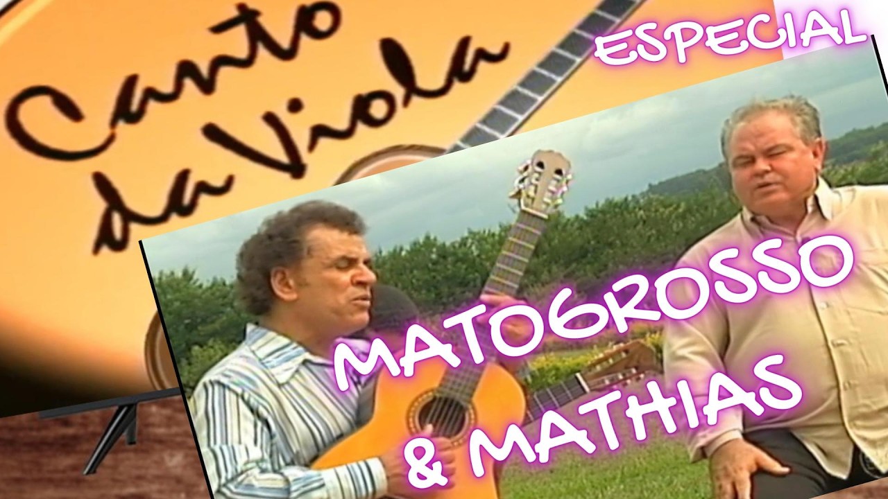 CANTO DA VIOLA 105 MATOGRSSO & MATHIAS ESPECIAL