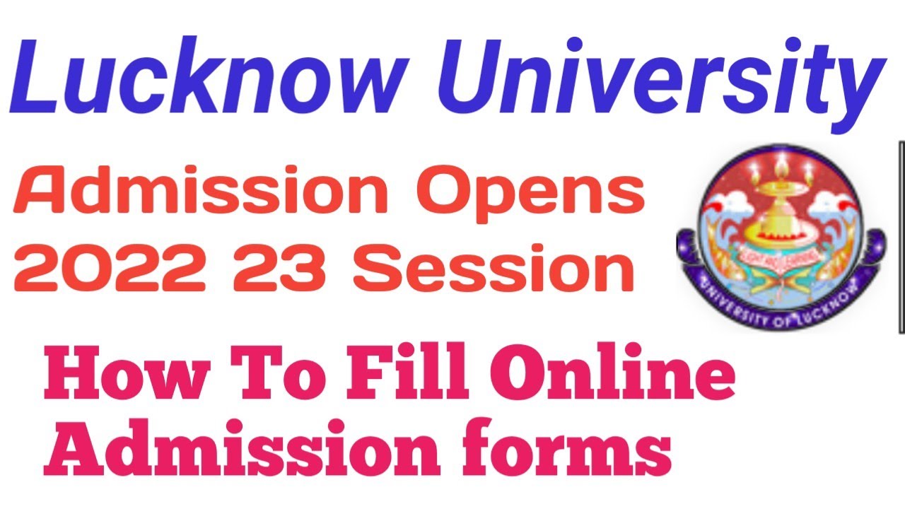 How To Fill Lucknow University Admission form 2022 23 | Lucknow University admission 2022