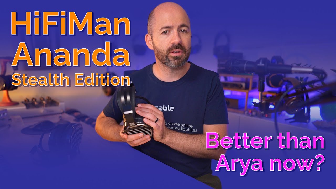 HiFiMan Ananda Stealth Edition — теперь лучше, чем Arya?