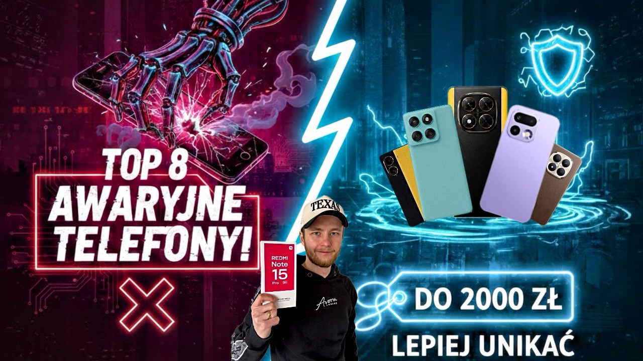 TOP 8 awaryjnych telefon&oacute;w do 2000 zł w 2026. Tych modeli NIE kupuj! Okiem serwisanta