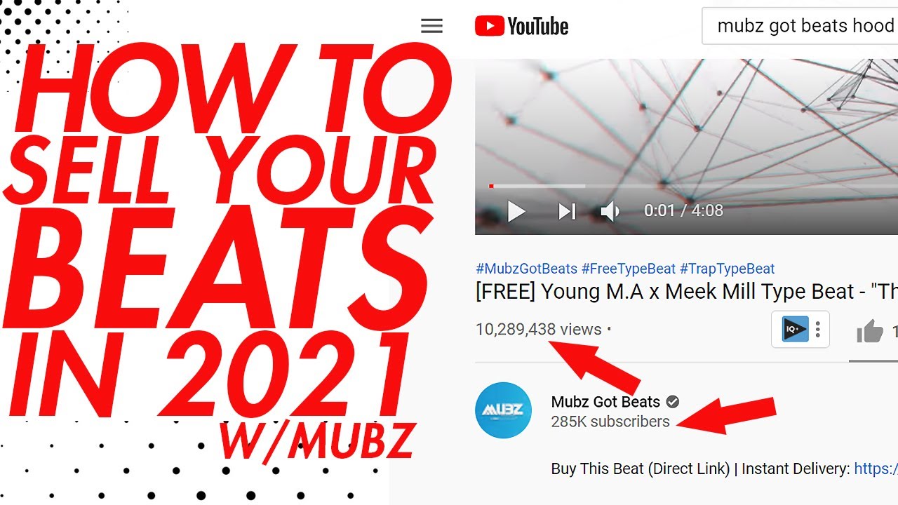 How To Sell Beats in 2021: YouTube, Email and More (W/@MubzGotBeats )