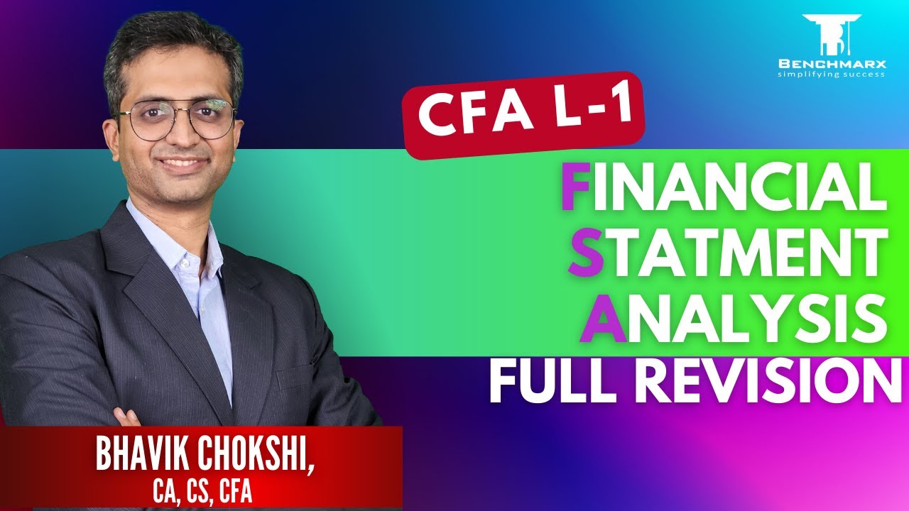 CFA Level 1 2026 | Financial Statment Analysis (FSA) One Shot Full Revision in 2.5 Hrs (All 12 Chap)