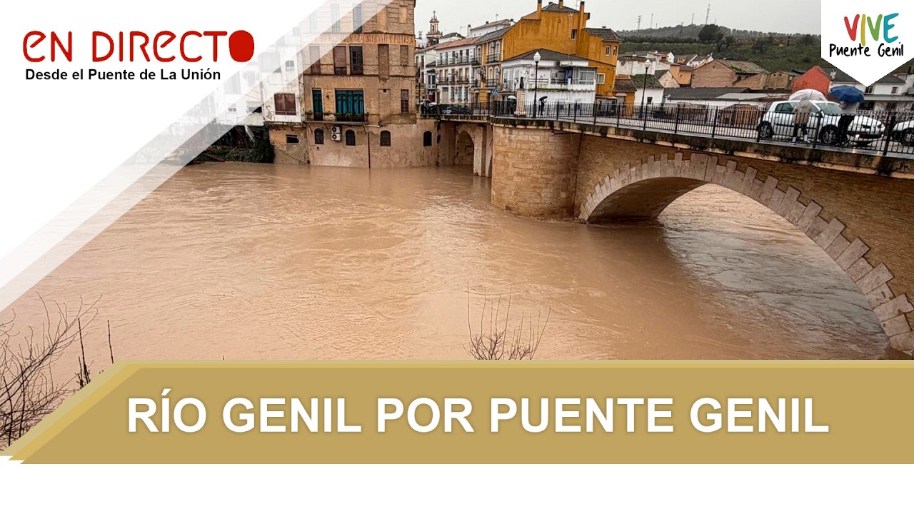DIRECTO | Río Genil por Puente Genil (Especial borrasca Leonardo)