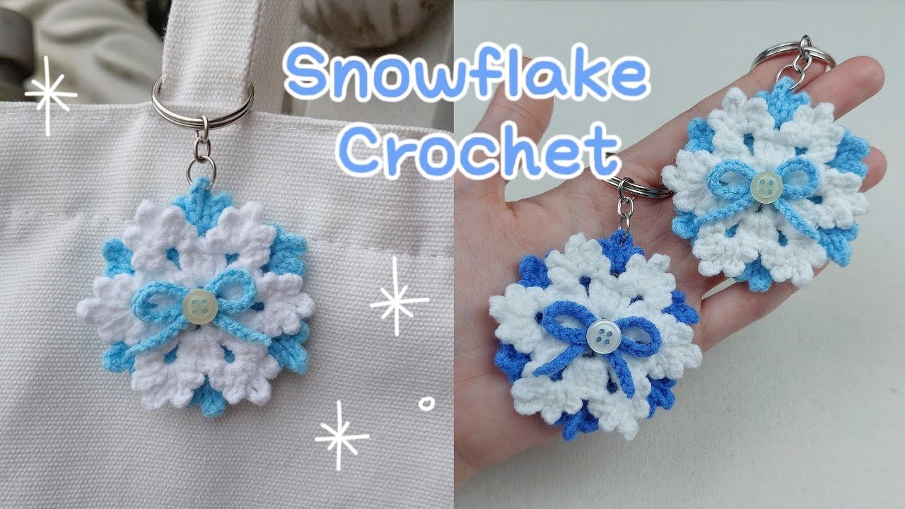 Crochet Snowflake ❄️ | Crochet Keychain | Móc len Bông Tuyết Giáng Sinh