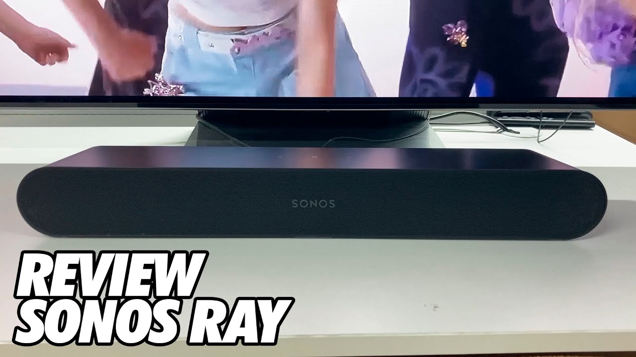 Review Sonos Ray - Nueva Barra de Sonido Multiroom
