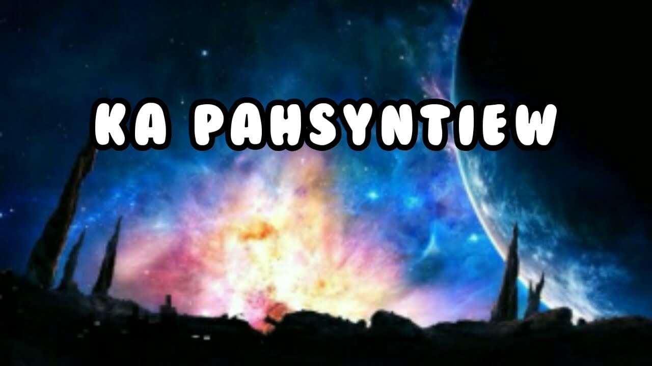 Ka Pahsyntiew (Audio) - Khasi Song - Jingrwai Khasi