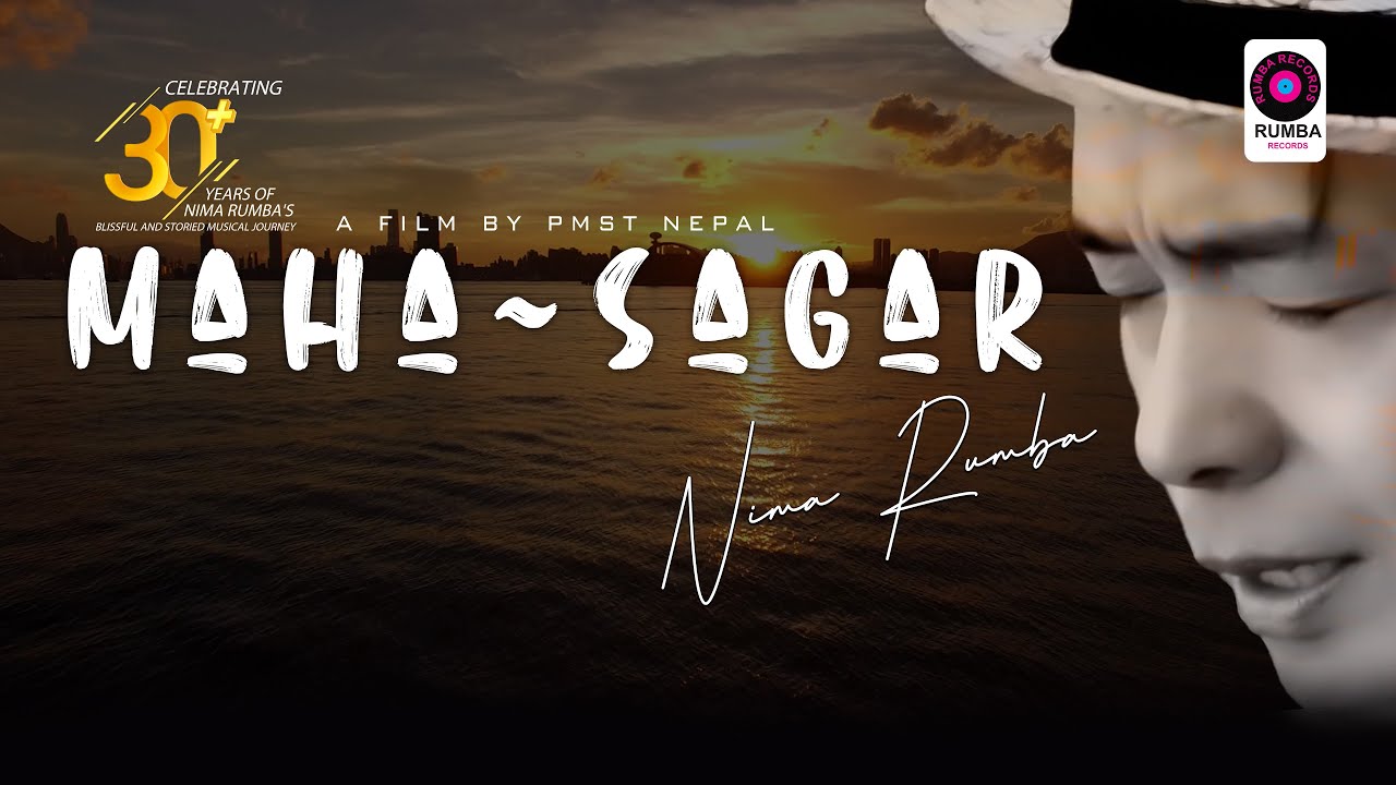 MAHA SAGAR | Nima Rumba | Celebrating 30+ Years | Full music video