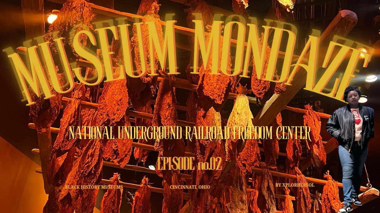 Museum Mondaze - National Underground Railroad Freedom Center