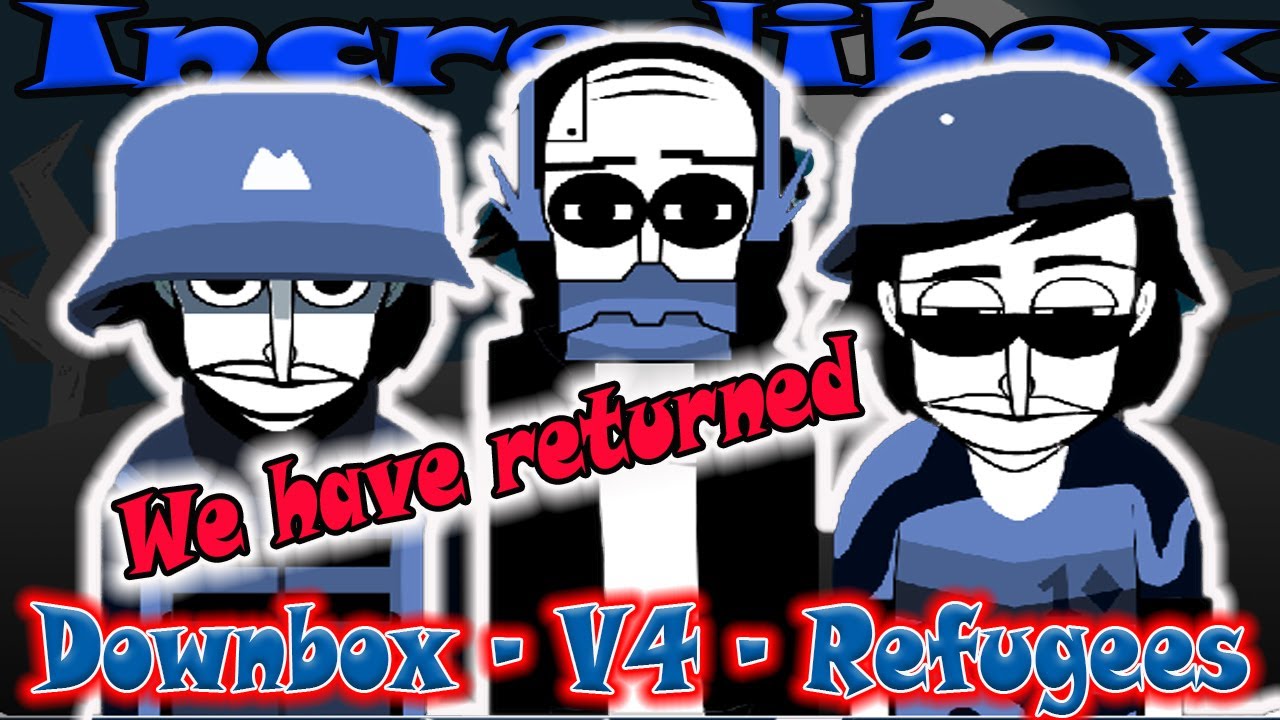 Very Cool Mod / Downbox - V4 - Refugees / Incredibox / Music Producer / Super Mix