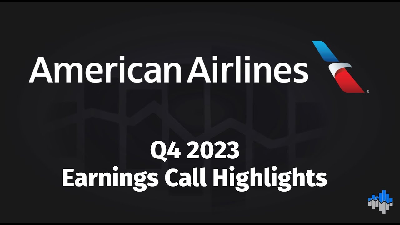 AAL Earnings Call Highlights: American Airlines Earnings Call in 5 Minutes