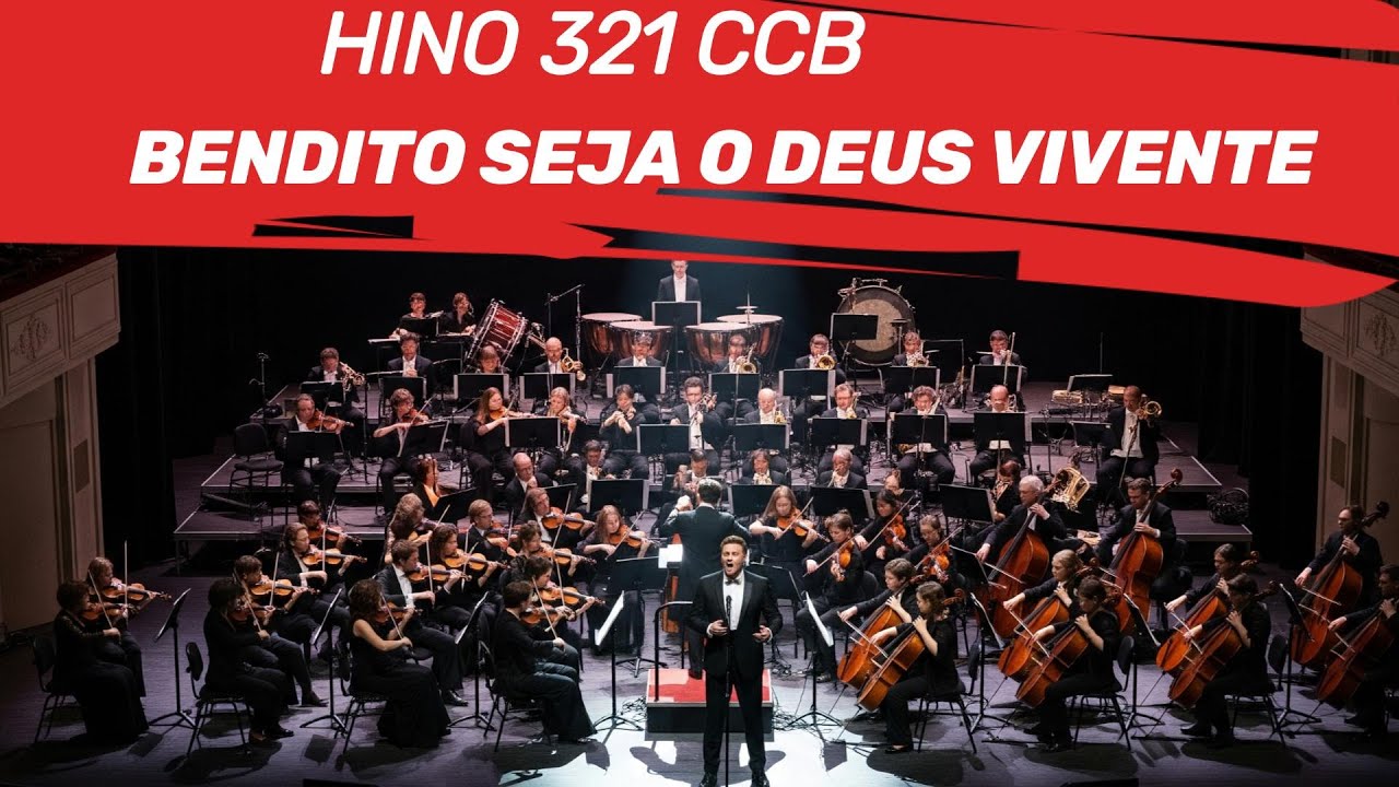 HINO CCB 321   BENDITO SEJA O DEUS VIVENTE
