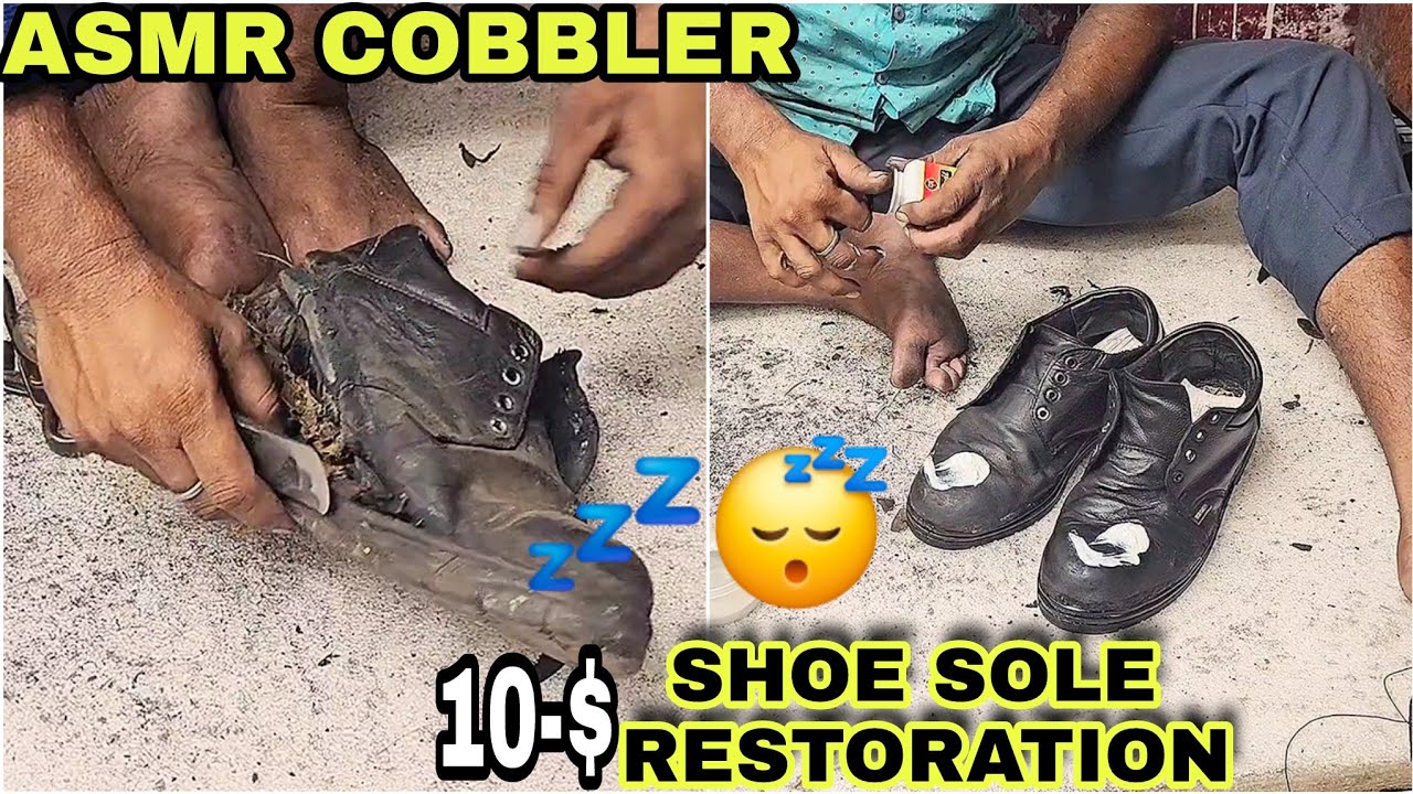 Asmr cobbler,Good Cobbling By Street Cobbler Without Disturb Asmr Sound For Quick Sleep pill 💤😴 22 m
