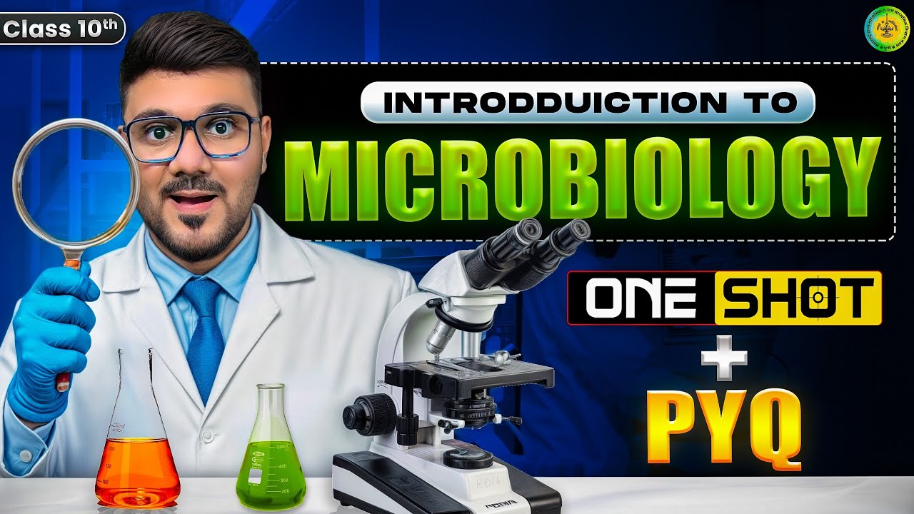 Introduction to Microbiology ONE SHOT✅ | SSC Class 10  | SSC Maharashtra Board | Complete Revision