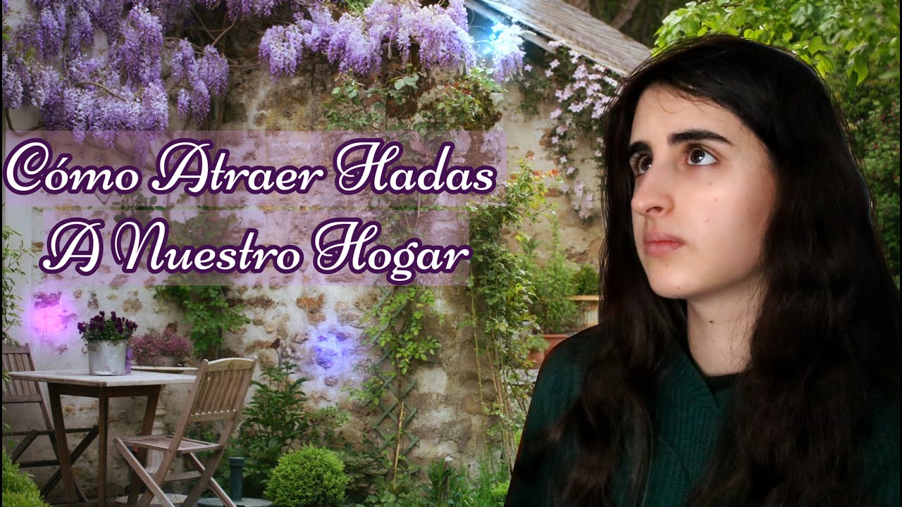 Cómo atraer hadas hasta casa