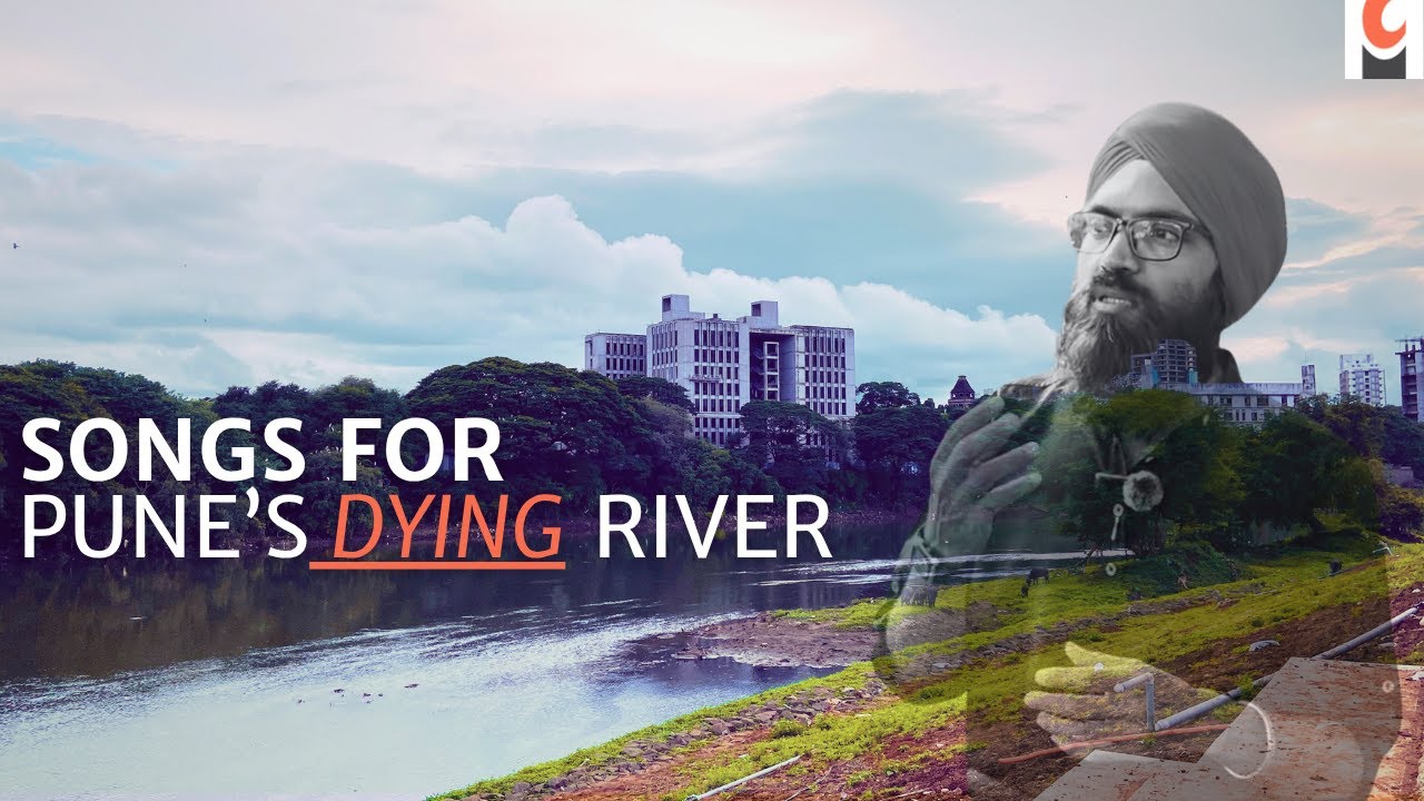 Why Pune’s River Is Crying | Music, Protest & the Riverfront Project
