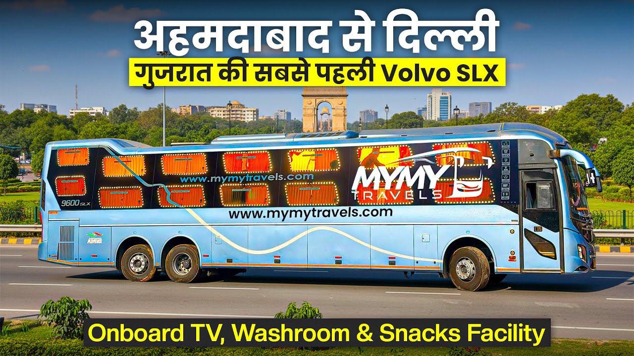 Ahmedabad To Delhi Brand New Volvo 9600 SLX || Gujarat Most Luxurious Volvo SLX With Washroom & TV 
