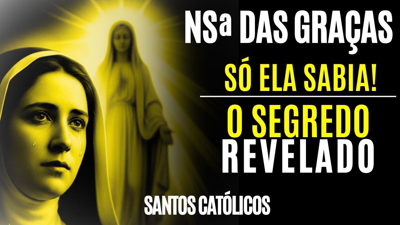 A NOVIÇA SECRETA: A História Que a Igreja Escondeu de N. Sra. das Graças | SANTOS CATÓLICOS