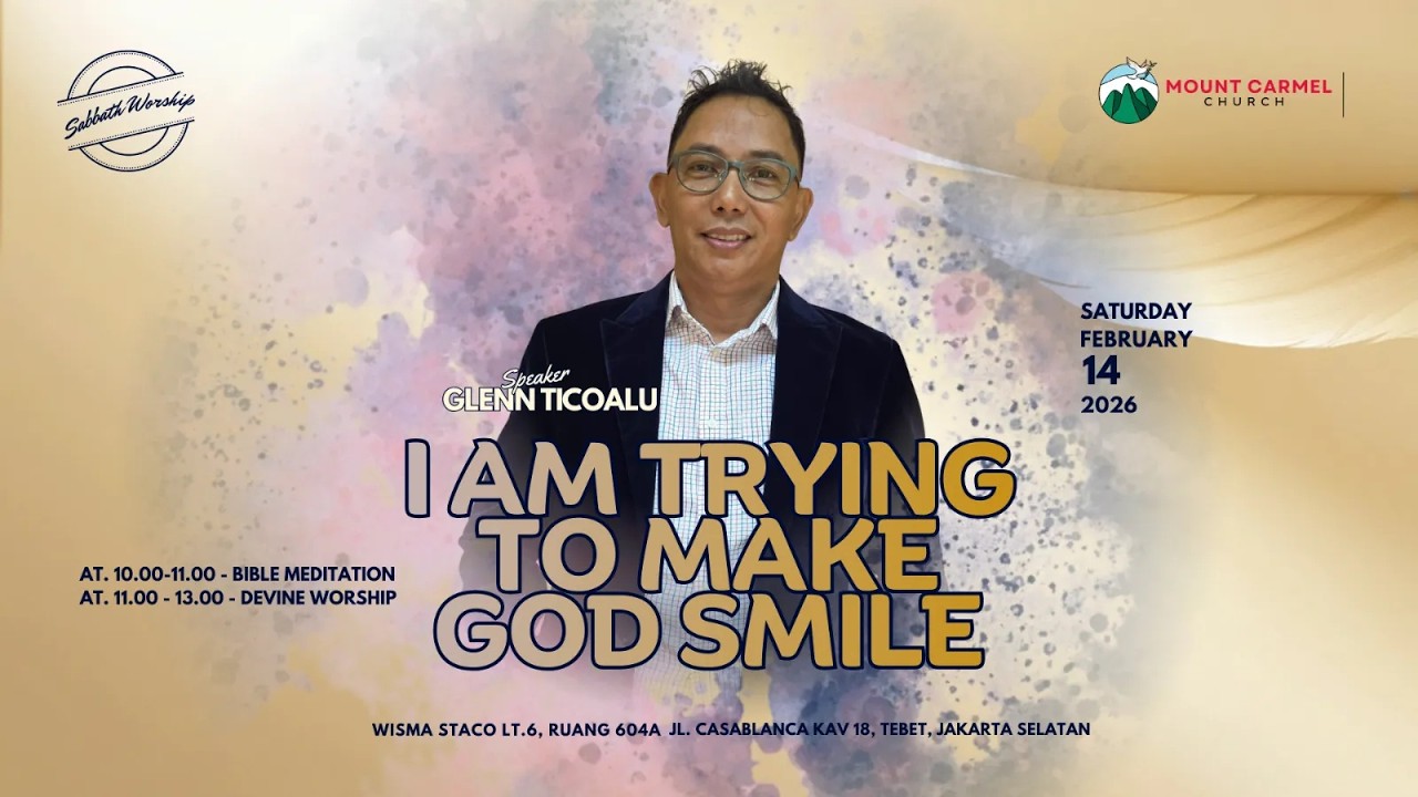 Ibadah - 14 Februari 2026 “I Am Trying To Make God Smile” - Glenn Ticoalu
