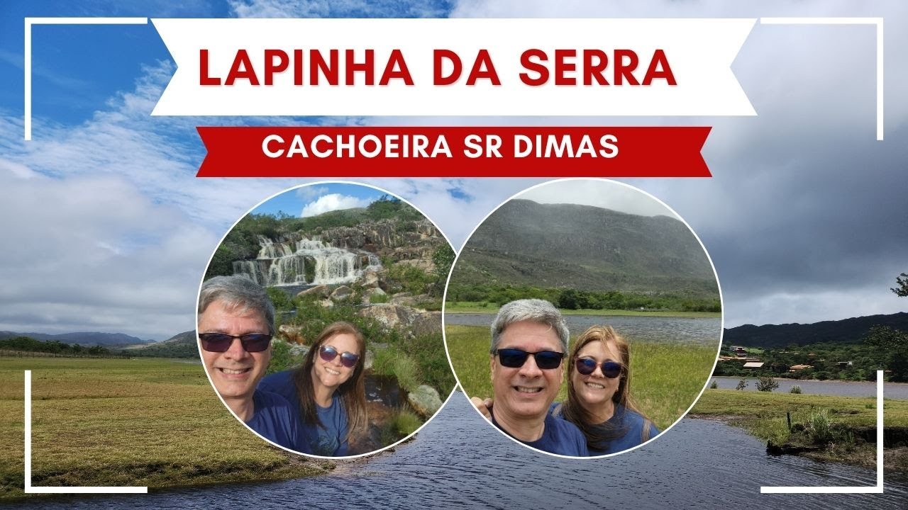 Fomos à Lapinha da Serra  e São José da Serra / MG