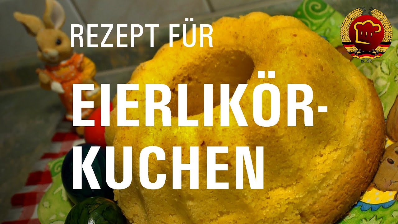 Geschmacksexplosion! Kuchen mit Eierlik&ouml;r backen mit diesem alten DDR Rezept