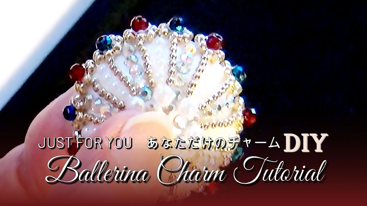 Just For You Ballerina Charm Tutorial あなただけのバレリーナチャーム作り方 #ビーズアクセサリー #ハンドメイド #DIY
