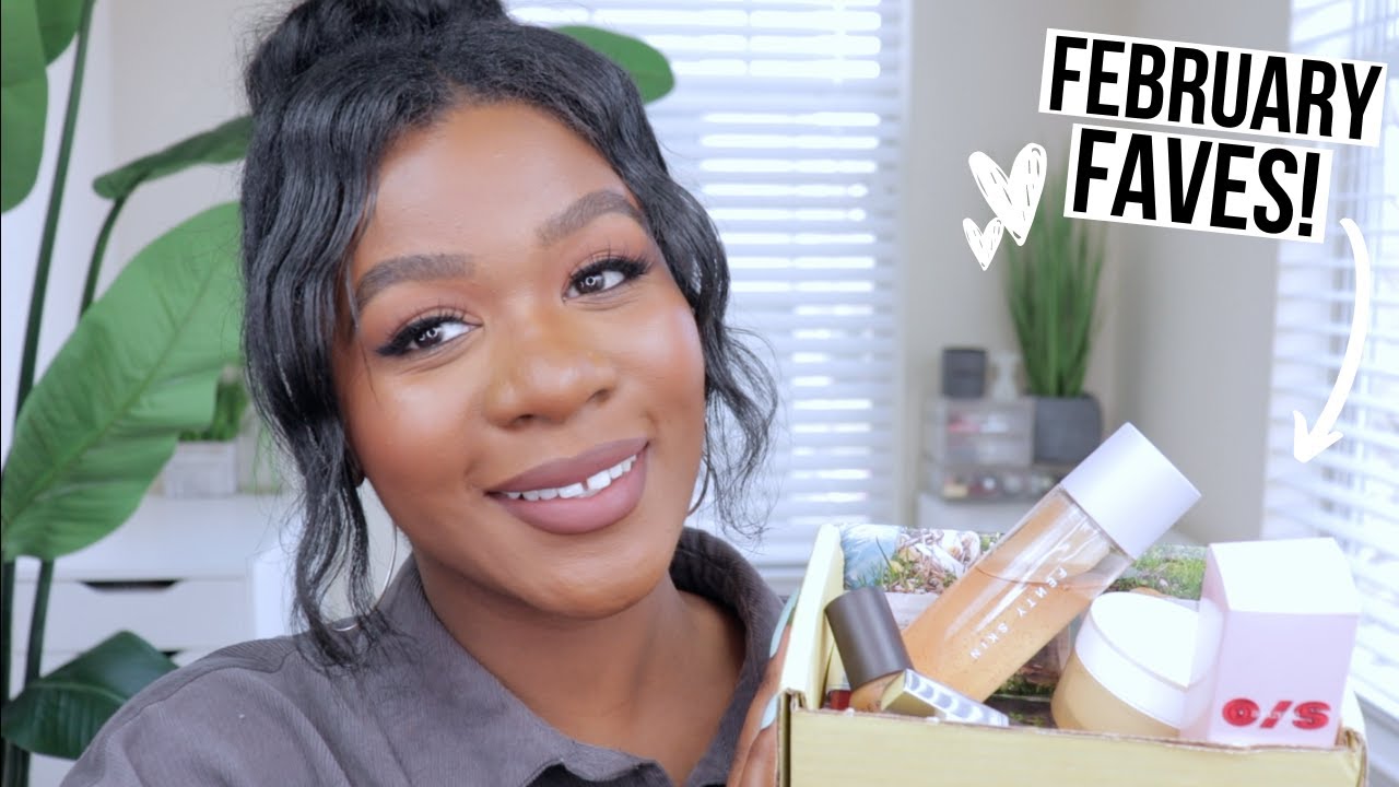 FEBRUARY FAVORITES l FENTY SKIN, GOOD MOLECULES, ONE/SIZE, + MORE! l 2021