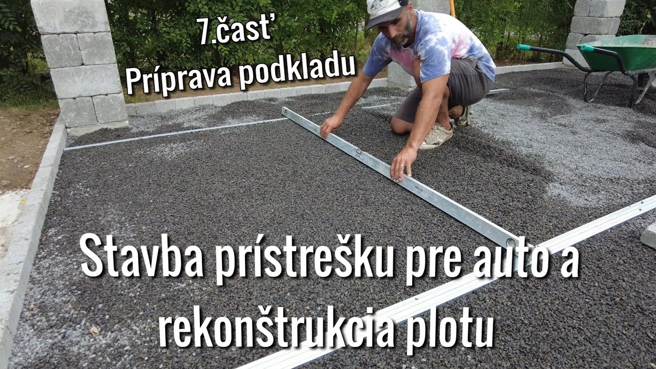 Ako na to? Prístrešok pre auto a rekonštrukcia plotu svojpomocne: 7. časť – Podklad pod dlažbu