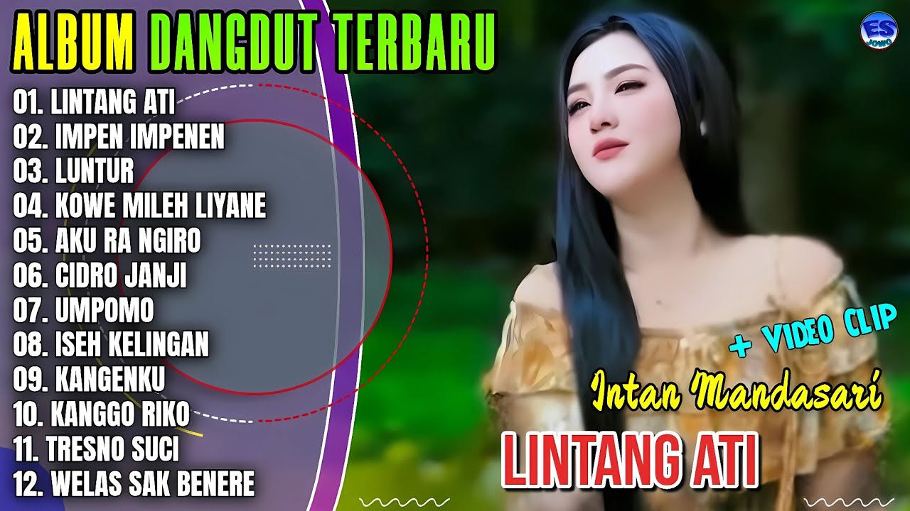 Album Intan Mandasari || LINTANG ATI - IMPEN IMPENEN - LUNTUR - Dangdut Jawa Terbaru 2025 - Viral