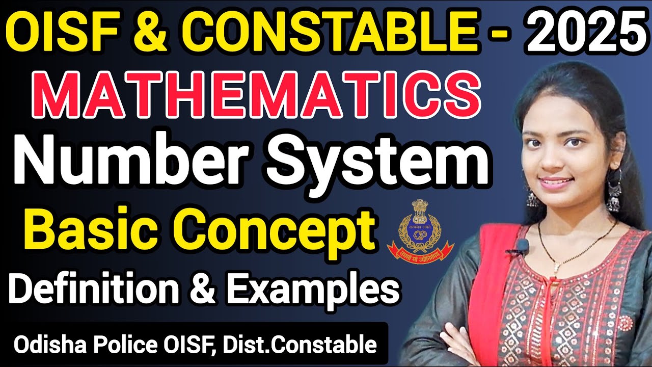 OISF and Constable Exam 2025 ll Number System math complete Concept with definition and Examples