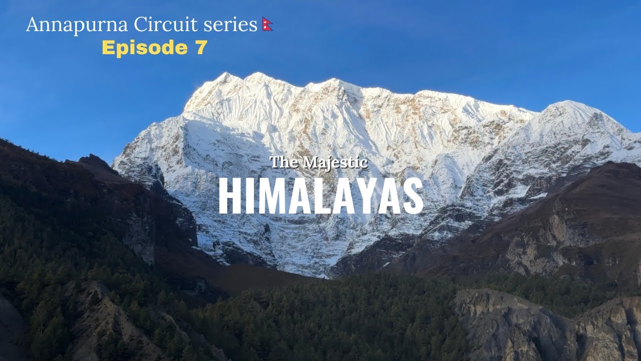 Waking Up to the Himalayas 😍 | Annapurna Circuit EP 7 | Mungji Village| Ice Lake Trek🇳🇵