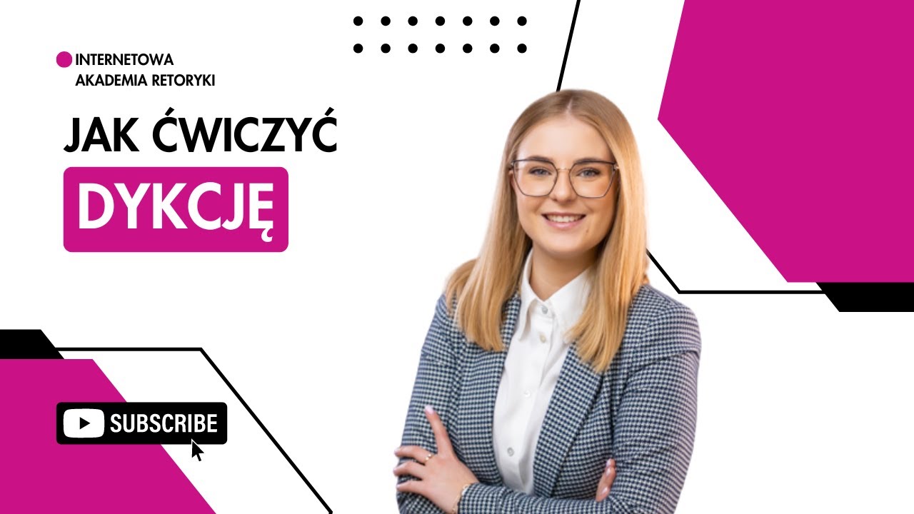 Jak ćwiczyć dykcję - Internetowa Akademia Retoryki