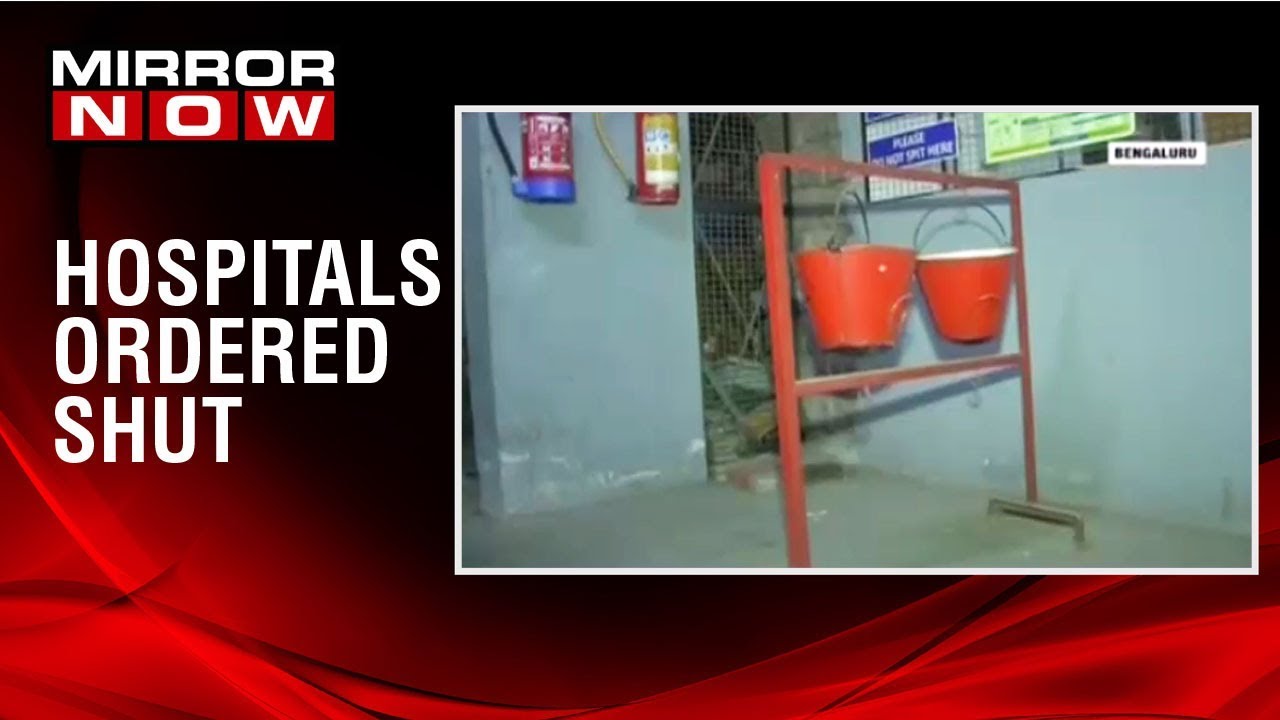 Karnataka: 81 hospitals ordered to shut down for failing fire safety norms